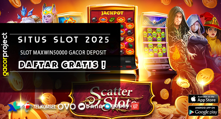 Slot Maxwin50000 Gacor Deposit