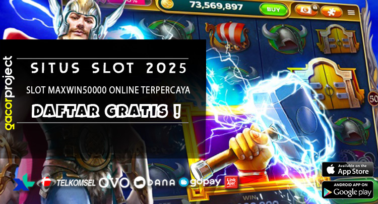 Slot Maxwin50000 Online Terpercaya